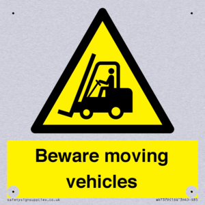 Beware moving vehicles with Warning forklift symbol